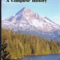 Mount Hood- A Complete History