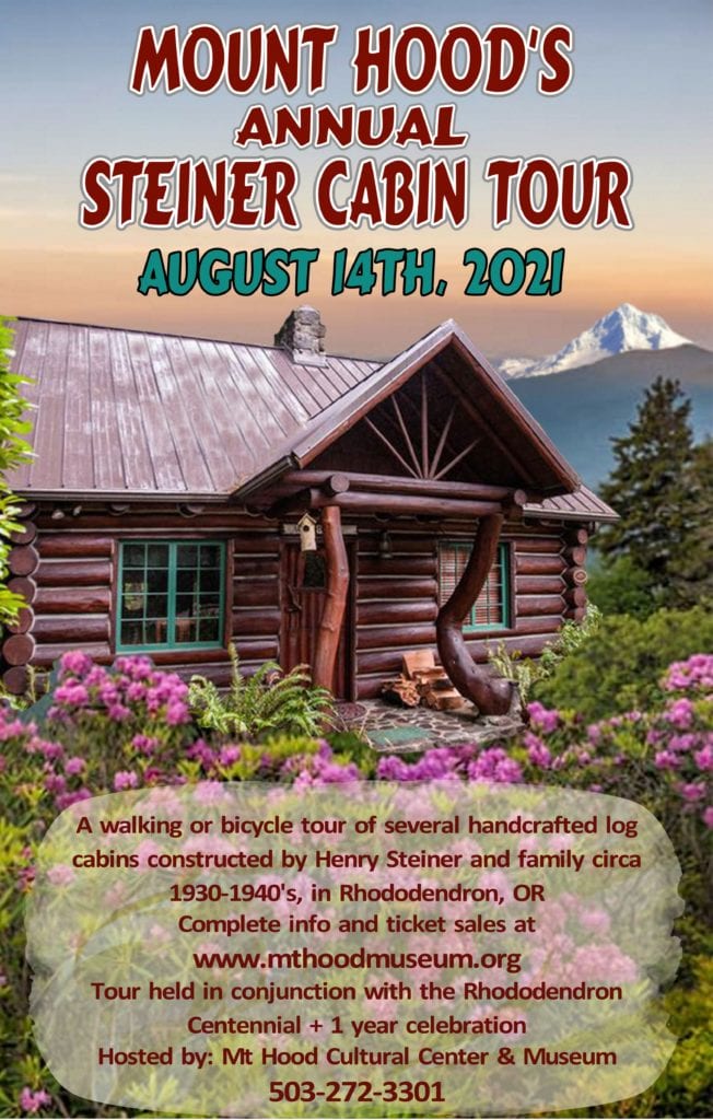 Mount Hood’s Annual Steiner Cabin Tour Mount Hood Museum